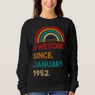 71 Jahre Phantastisch seit Januar 1952 71. Geburts Sweatshirt