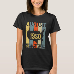 72. Geburtstag August 1950 72 Jahre Awesom sein T-Shirt
