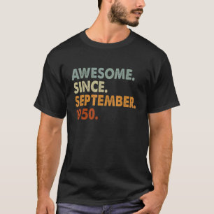 72 Jahre Phantastisch seit September 1950 72. Bir T-Shirt