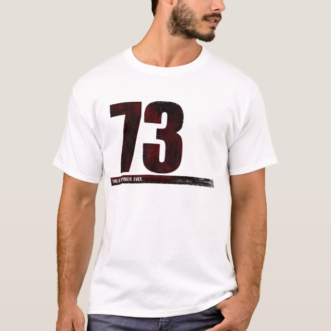 73 - die beste Zahl T-Shirt (Vorderseite)