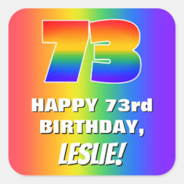 73. Geburtstag: Farbiges, lustiges Regenbogenmuste Quadratischer Aufkleber