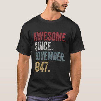 73. Geburtstag seit November 1947 73 Jahre alt G T-Shirt