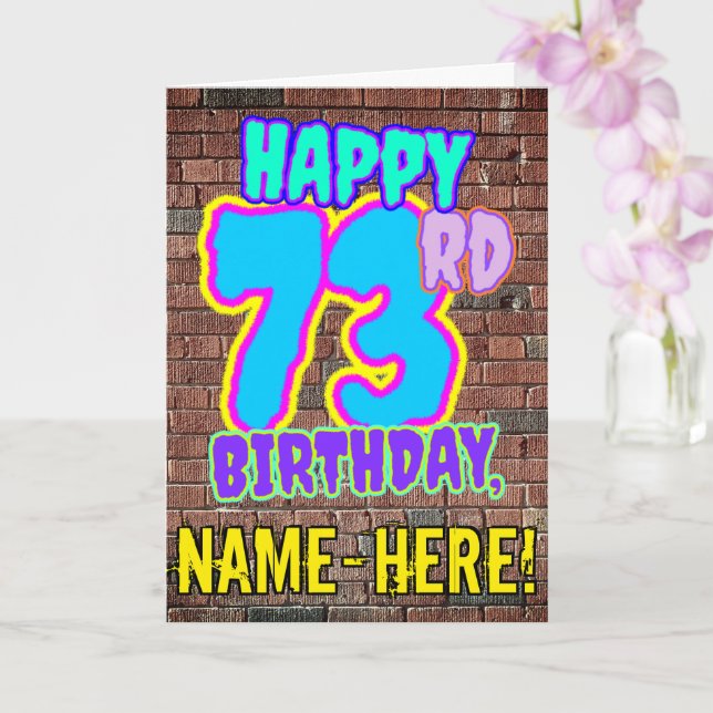73. Geburtstag - Spaß, Urban Graffiti Inspiriert L Karte (Orchidee)