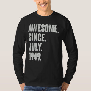 73 Jahre alt 73. Geburtstag Phantastisch seit Juli T-Shirt