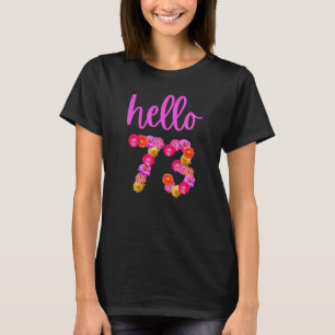 73 Jahre alte Blume Hallo 73 ist meine 73. T-Shirt