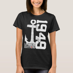 73 Jahre Kapazität 1949 Matrosen 73. Geburtstag T-Shirt
