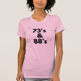 73's & 88's Ham Radio T - Shirt