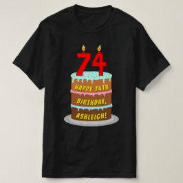 74. Geburtstag — Fun Cake & Candles, w/Individuell T-Shirt