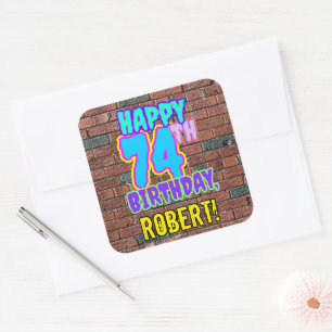 74. Geburtstag - Spaß, Urban Graffiti Inspiriert L Quadratischer Aufkleber