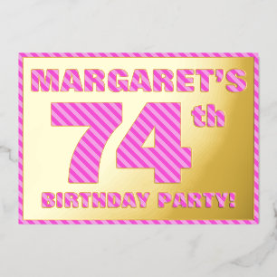 74. Geburtstagsparty — Bold, Fun, Pink Stripes # 7 Folieneinladung
