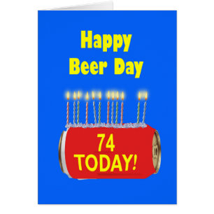 74. Happy Beer Day Birthday