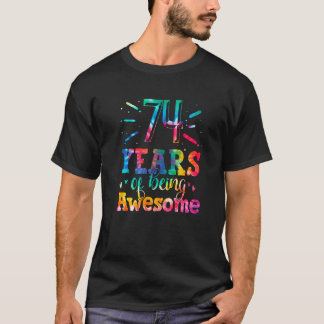 74 Jahre Phantastische Gefärbte Krawatte 74 Jahre T-Shirt