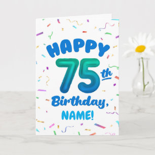 75. Geburtstag, Ballonzahlen, anpassbarer Name Karte