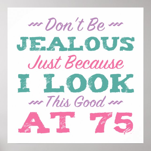 75. Geburtstag für Frauen Poster (Vorne)