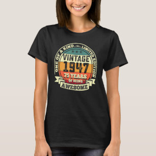 75. Geburtstag Vintag Retro Phantastisch 1947 75 J T-Shirt