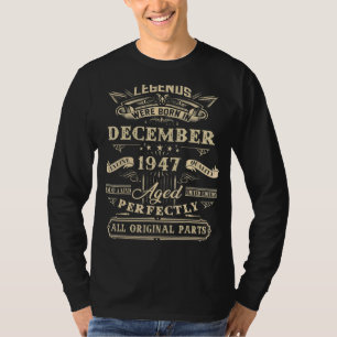 75. Geburtstagslegenden Geboren im Dezember 1947 7 T-Shirt