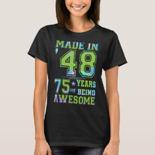 75 Jahre alt 75. Geburtstag Mädchen Männer Frauen T-Shirt