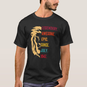 75 Jahre alte Legende seit Juli 1947 75. Geburtsta T-Shirt