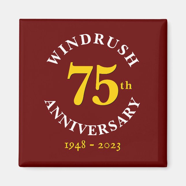 75 Jahre Windrush Generation Magnet (Vorne)