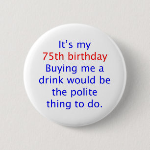 75 kaufen mich ein Getränk Button