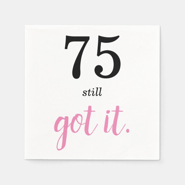 75 noch Got Geburtstag Serviette (Vorderseite)