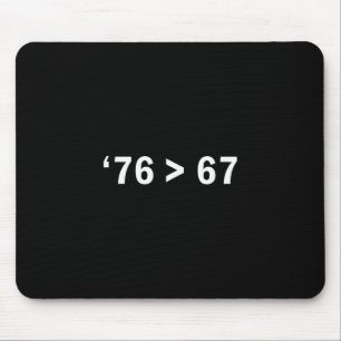 76 > 67 Selbstverständlicher minimalistischer Math Mousepad