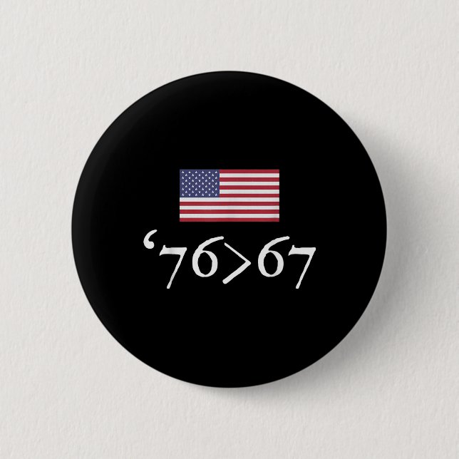 76 67 US-Flagge Sechsundsiebzig Siebenundsechzig 6 Button (Vorderseite)