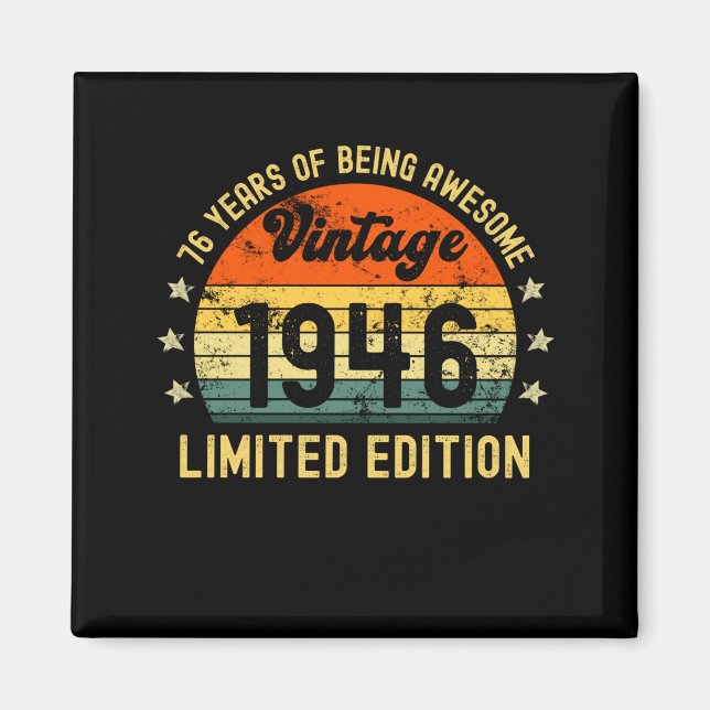 76 th birthday limited edition 1946 76 year old magnet (Vorne)