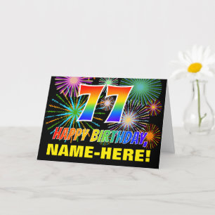 77. Geburtstag: Bold, Fun, Fireworks, Rainbow 77 Karte