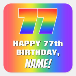 77. Geburtstag: Farbiges, lustiges Regenbogenmuste Quadratischer Aufkleber