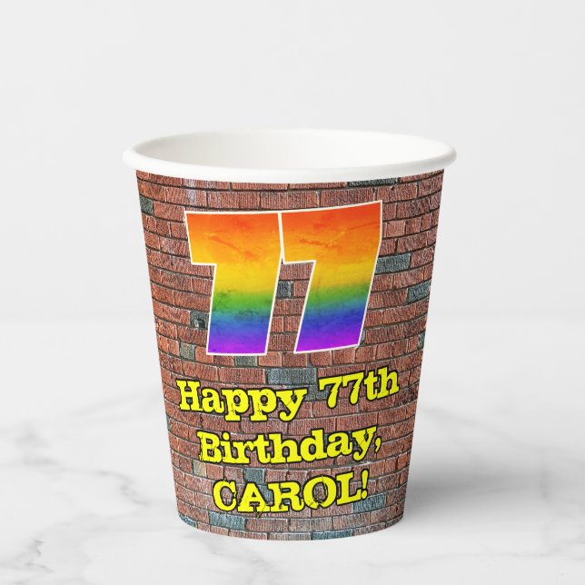 77. Geburtstag: Fun Graffiti-Inspiriert Regenbogen Pappbecher (Vorderseite)