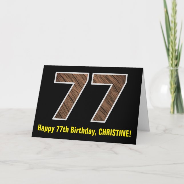 77. Geburtstag: Name + Imitate Holzkörnchen Muster Karte (Vorderseite)