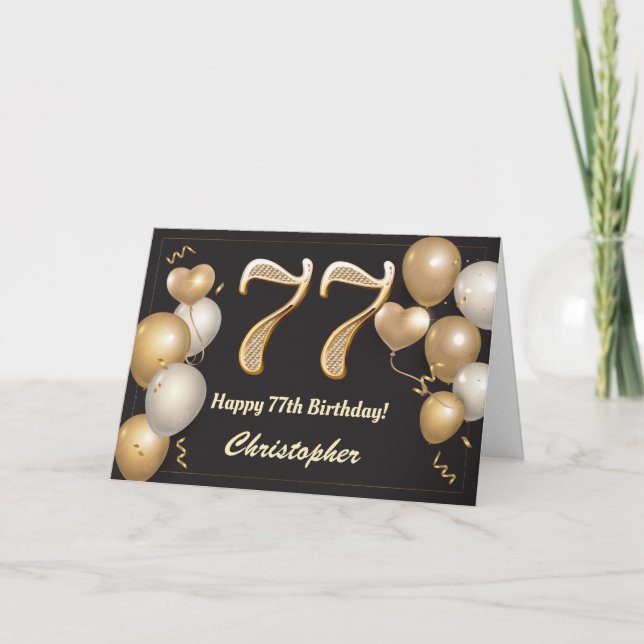 77. Geburtstag Schwarz und Gold Ballons Geburtstag Karte (Vorderseite)