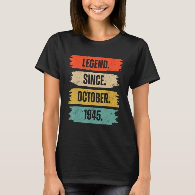 77 Jahre alte Legende seit Oktober 1945 77. Geburt T-Shirt (Vorderseite)