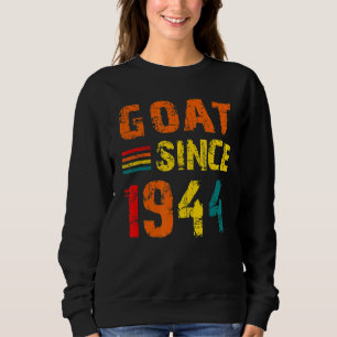 78. Geburtstag 78 Jahre alte Ziege Seit 1944 Sweatshirt