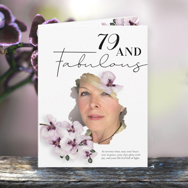 79 & Fabulous Orchid Photo Birthday Greeting Card Karte (Von Creator hochgeladen)