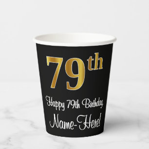 79. Geburtstag - Elegante Luxuriöse Imitate Gold Pappbecher