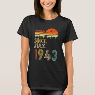 79 Jahre Phantastisch seit Juli 1943 79. Geburtsta T-Shirt
