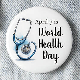 7. April Weltgesundheitstag Stethoscope Button