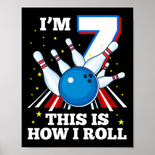 7. Geburtstag Bowling ich bin 7 So Roll Funn Poster