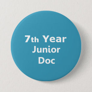 7. Jahr-Juniordoktor-Abzeichen Button