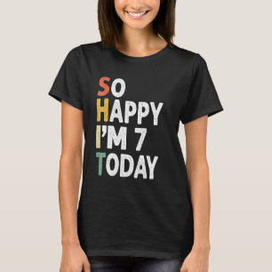 7 Jahre alt Geburtstag Vintag so glücklich Im 7 he T-Shirt