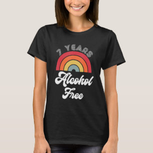 7 Jahre Sober Alcohol Free Sobriety Jubiläum von T-Shirt