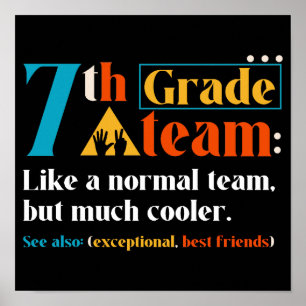 7. Klasse Team wie ein normales Team, aber viel Co Poster