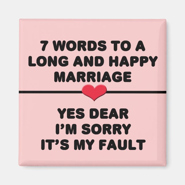 7 Worte für eine lange und glückliche Ehe Magnet (Vorne)