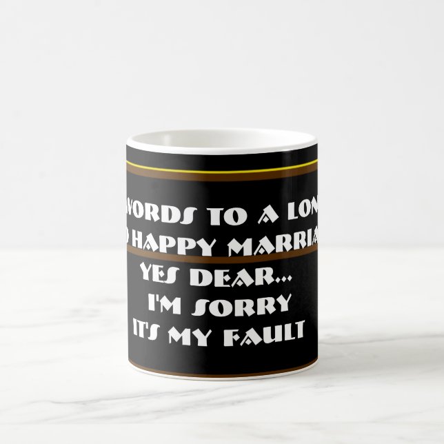 7 Worte zu einer langen und glücklichen Ehe - Kaffeetasse (Mittel)