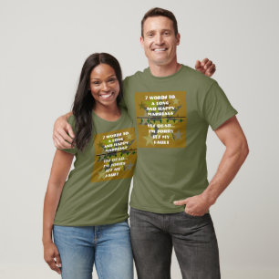7 Worte zu einer langen und glücklichen Ehe - maßg T-Shirt