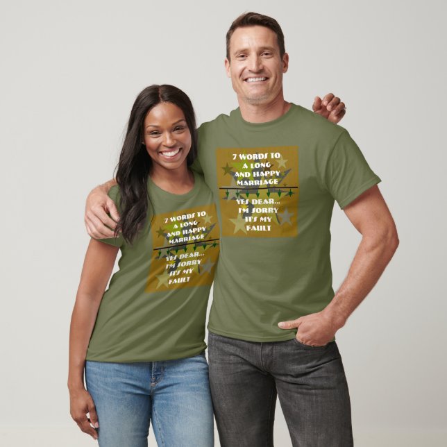 7 Worte zu einer langen und glücklichen Ehe - maßg T-Shirt (Unisex)