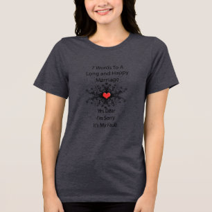 7 Wörter für eine lange Ehe Tri-Blend Shirt