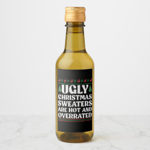 7Hässliche Weihnachtspullover sind heiß und überbe Weinetikett